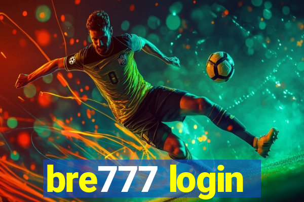 bre777 login